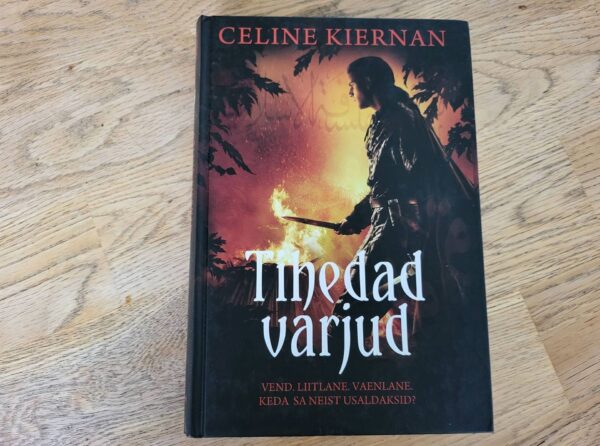 Tihedad varjud . Celine Kiernan