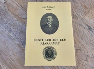 Eesti kurtide elu ajaraamat . Juta Kotsar ja Kaarel Kotsar