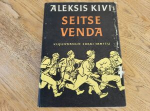 Seitse venda . Aleksis Kivi