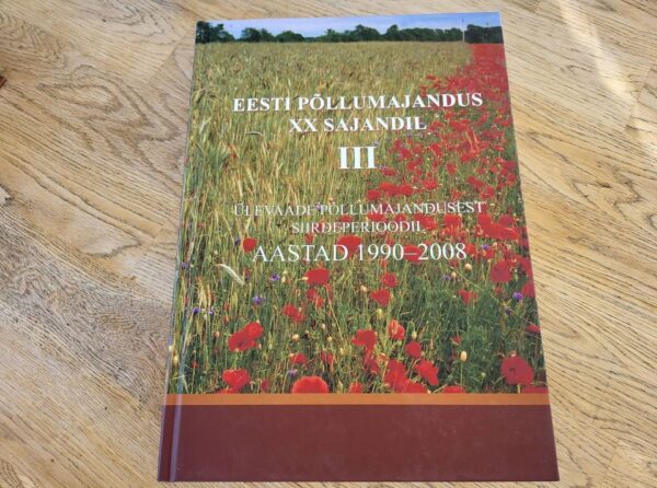 Eesti põllumajandus XX sajandil III
