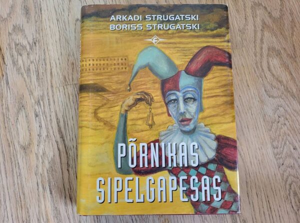 Põrnikas sipelgapesas . Arkadi Strugatski  F sari