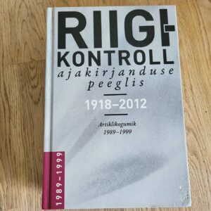 Riigikontroll ajakirjanduse peeglis 1989-1999