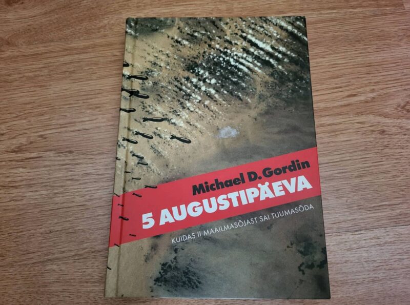 94996937 5 augustipäeva . Kuidas II maailmasõjast sai tuumasõda