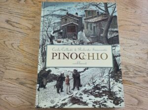 Pinocchio seiklused . Carlo Collodi ja Roberto Innocenti