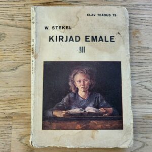 Kirjad emale III . Wilhelm Stekel