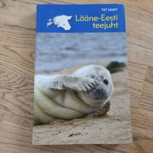 Lääne-Eesti teejuht . Tiit Hunt