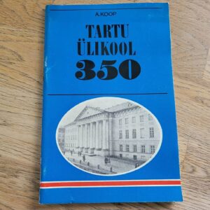 Tartu Ülikool 350 . Arnold Koop