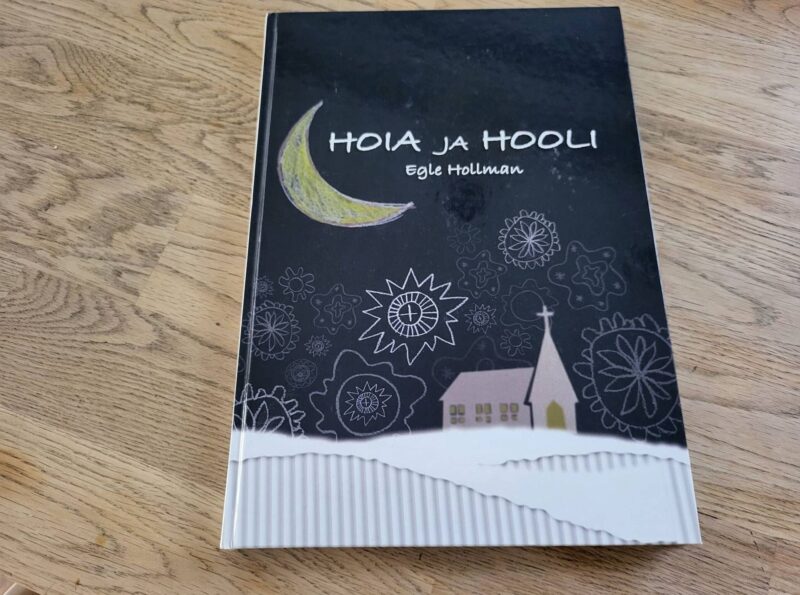 95089698 Hoia ja hooli . Egle Hollmann kaasas CD