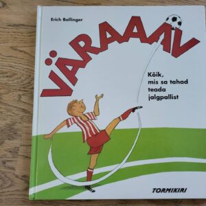 Väraaav Kõik mis sa tahad teada jalgpallist