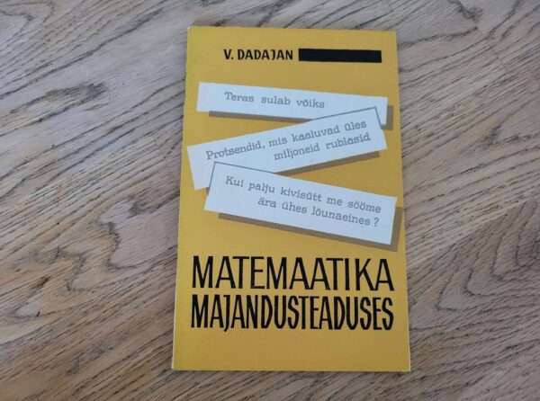 95116952 Matemaatika majandusteaduses . Vladislav Dadajan