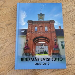 Ruusmäe latsi juttõ