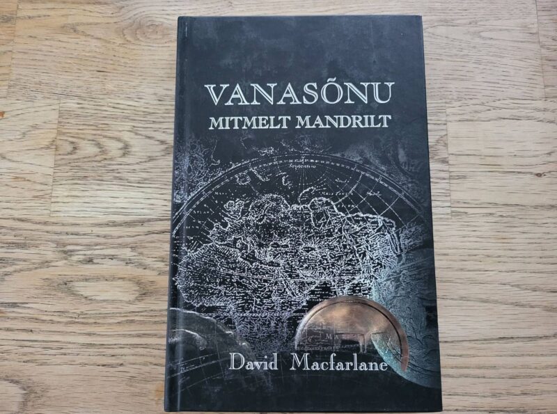 95215019 Vanasõnu mitmelt mandrilt . David Macfarlane