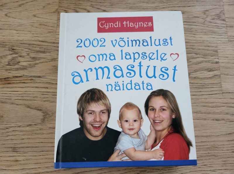 95215829 2002 võimalust oma lapsele armastust näidata . Cyndi Haynes