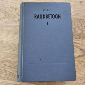 Raudbetoon I . Heinrich Laul