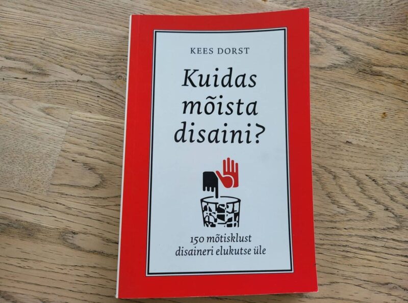 95274595 Kuidas mõista disaini Kees Dorst