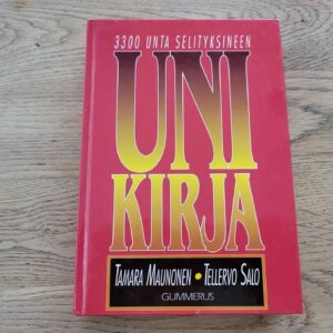 Uni Kirja 3300 Unta Selityksineen - Tamara Maunonen