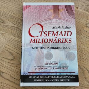 Otsemaid miljonäriks . Mark Fisher