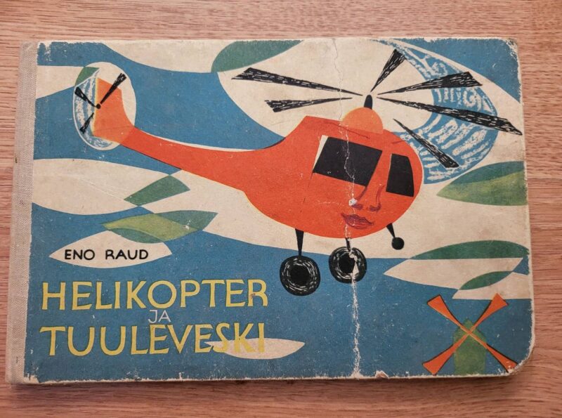 95342399 Helikopter ja tuuleveski . Eno Raud