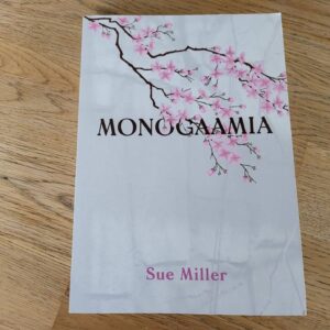Monogaamia . Sue Miller