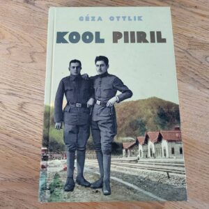 Kool piiril . Geza Ottlik