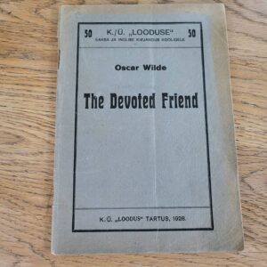 The devoted friend . Oscar Wilde  1928