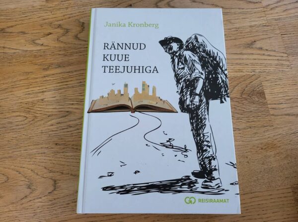 Rännud kuue teejuhiga . Janika Kronberg