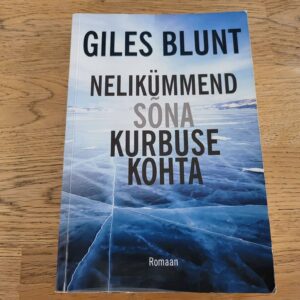 Nelikümmend sõna kurbuse kohta . Giles Blunt