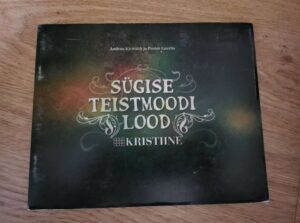 Sügise teistmoodi lood . Andrus Kivirähk