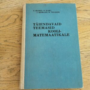 95420413 Täiendavaid teemasid koolimatemaatikale