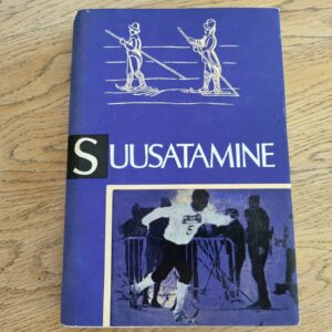 Suusatamine . Ants Männiste ja Ilmar Pärtelpoeg