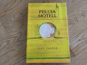 Piiluja motell . Gay Talese