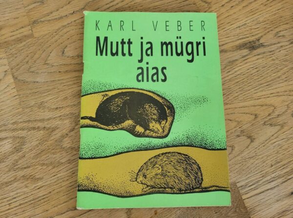 Mutt ja mügri aias . Karl Veber