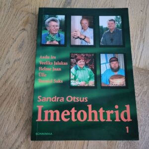 Imetohtrid I . Sandra Otsus