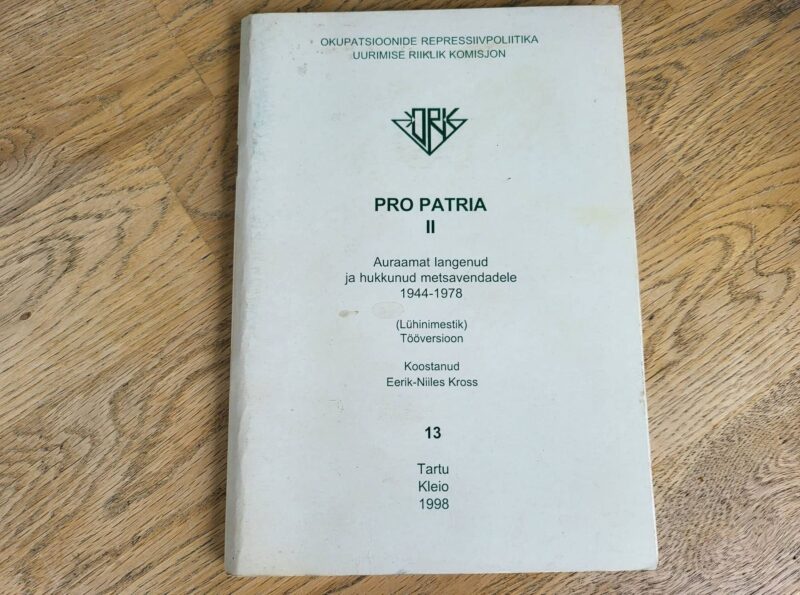 95488167 Pro Patria II Auraamat langenud ja hukkunud metsavendadele