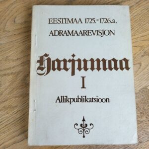 Eestimaa 1725.-1726. a. adramaarevisjon Harjumaa I