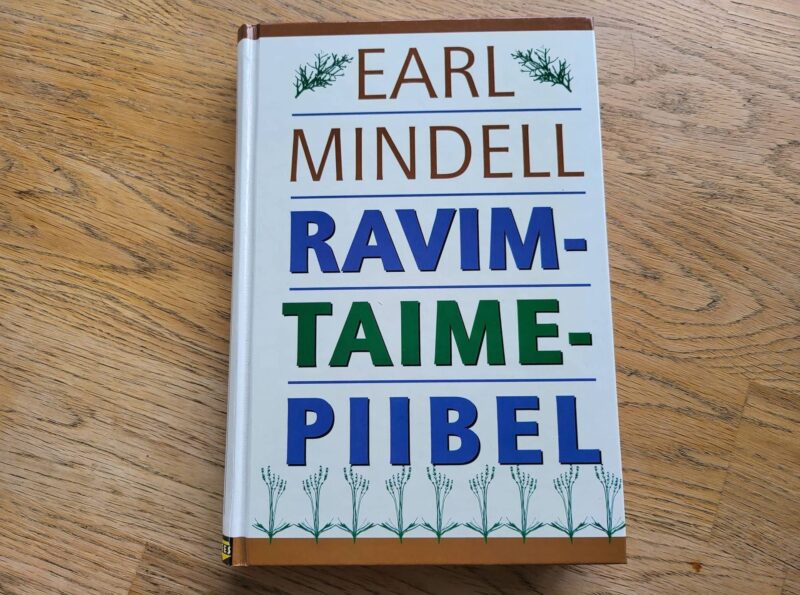 Ravimtaimepiibel . Earl Mindell