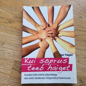 95515954 Kui sõprus teeb haiget . Jan Yager