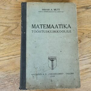 Matemaatika tööstuskeskkoolile 1940
