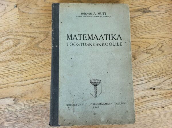 Matemaatika tööstuskeskkoolile 1940