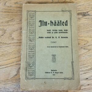 Ilu-hääled kooli, kiriku, kodu, konzerdi ja pidu tarwituseks