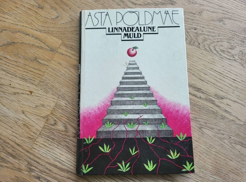 95589979 Linnadealune muld . Asta Põldmäe