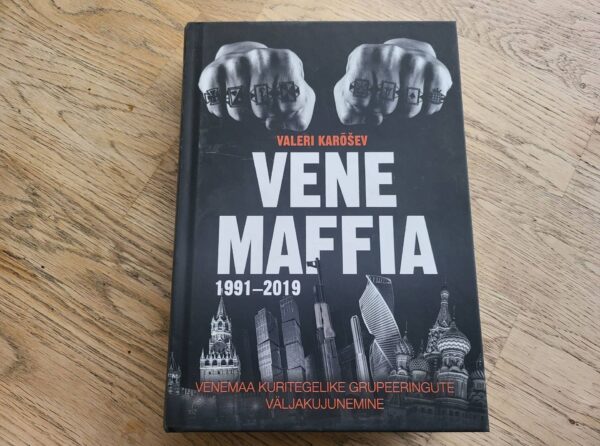 Vene maffia 1991-2019 . Valeri Karõšev