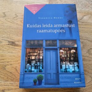 Kuidas leida armastust raamatupoes . Veronica Henry