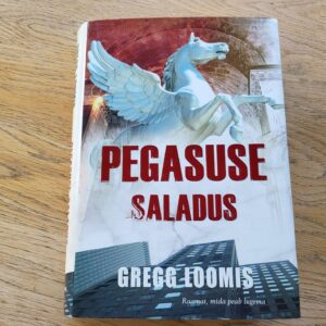 Pegasuse saladus . Gregg Loomis