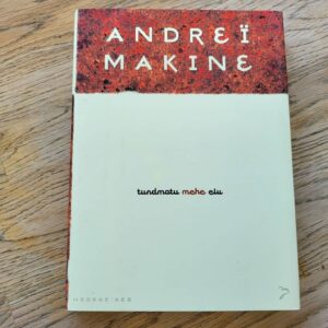 Tundmatu mehe elu . Andreî Makine