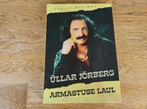 Üllar Jörberg armastuse laul . Evelin Kivimaa