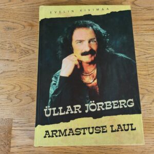 Üllar Jörberg armastuse laul . Evelin Kivimaa