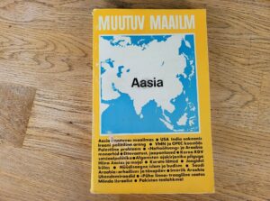 Aasia . Muutuv maailm