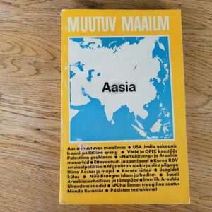 Aasia . Muutuv maailm