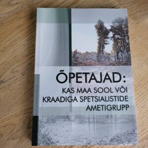 Õpetajad kas maa sool või kraadiga spetsialistide ametigrup